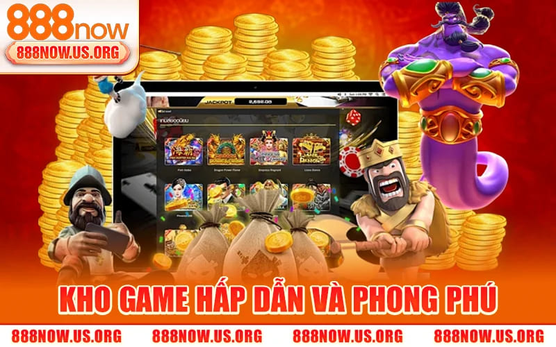 888Now | Trang Chủ 888now.com | Link Web Mới Nhất 2026 21 Kho Game Hấp Dẫn Và Phong Phú